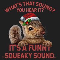 ItS A Funny Squeaky Sound Christmas Squirrel Beanie thumb 2