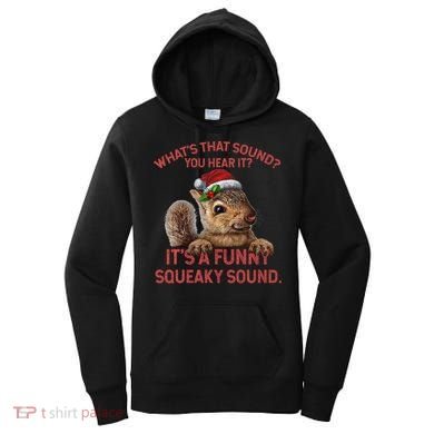 ItS A Funny Squeaky Sound Christmas Squirrel Women's Hoodie