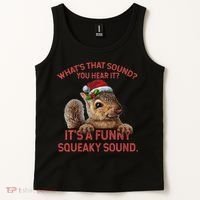 ItS A Funny Squeaky Sound Christmas Squirrel Tank Top thumb 2