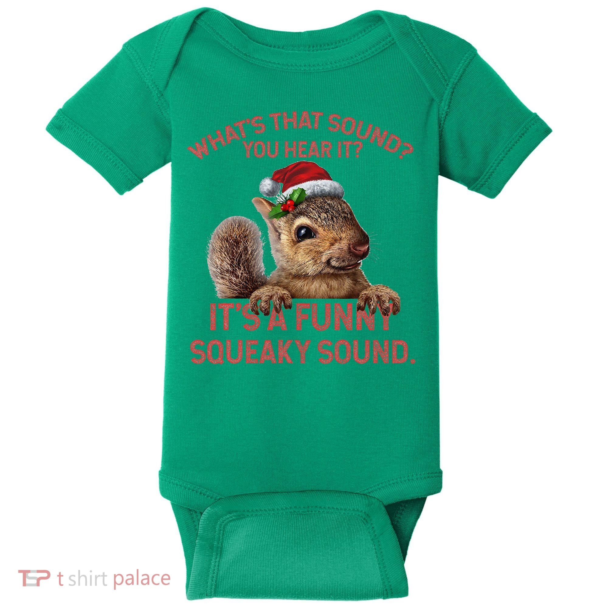 ItS A Funny Squeaky Sound Christmas Squirrel Baby Bodysuit