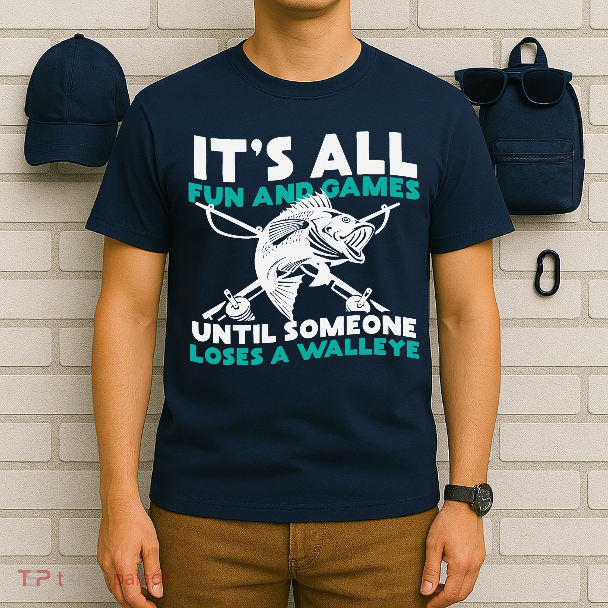 ItS All Fun And Games Until Someone Loses A Walleye T-Shirt
