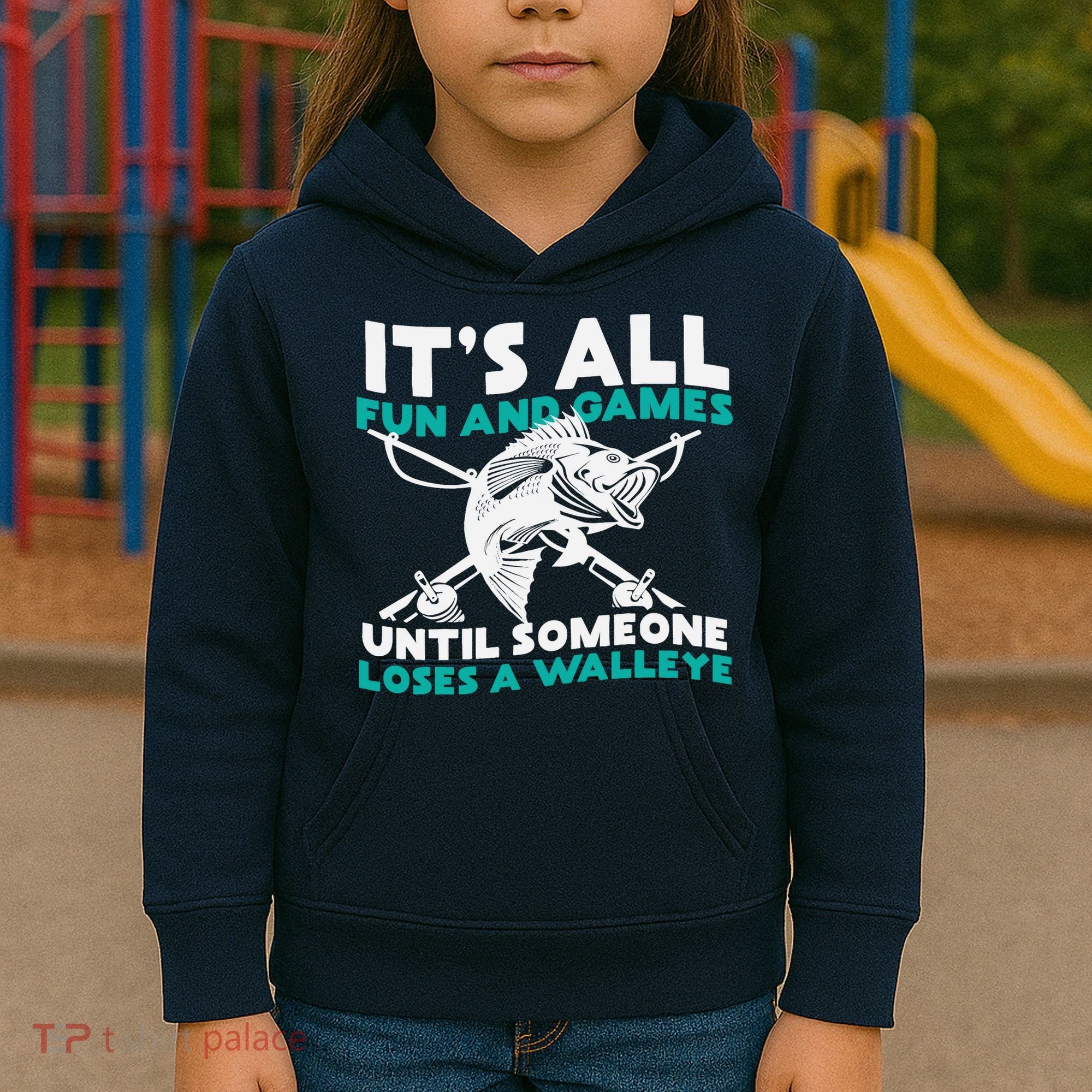 ItS All Fun And Games Until Someone Loses A Walleye Kids Hoodie