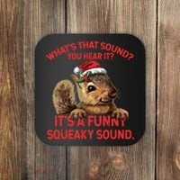 Its A Funny Squeaky Sound Christmas Squirrel Coaster thumb 0