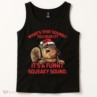 Its A Funny Squeaky Sound Christmas Squirrel Tank Top thumb 2