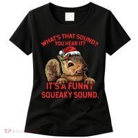 Its A Funny Squeaky Sound Christmas Squirrel Women's T-Shirt thumb 0