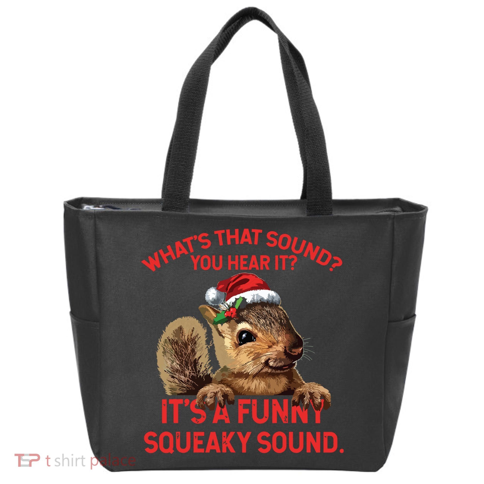 Its A Funny Squeaky Sound Christmas Squirrel Tote Bag
