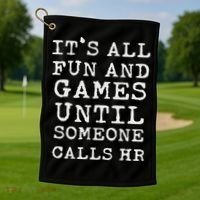 It's All Fun And Games Hr Funny Quotes Human Resources Gift Golf Towel thumb 1
