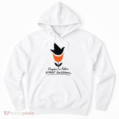 Imagine A Future Without Gun Violence Tee For Gun Control Hoodie