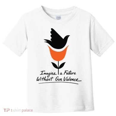 Imagine A Future Without Gun Violence Tee For Gun Control Toddler T-Shirt