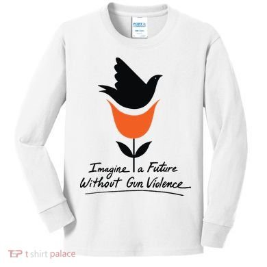 Imagine A Future Without Gun Violence Tee For Gun Control Kids Long Sleeve Shirt