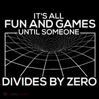Its All Fun And Games Until Someone Divides By Zero Ornament thumb 1