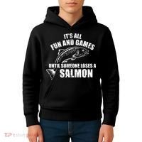 Its All Fun And Games Until Someone Loses A Salmon Fishing Kids Hoodie thumb 4