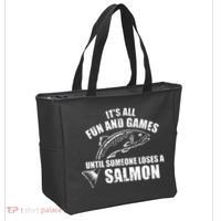 Its All Fun And Games Until Someone Loses A Salmon Fishing Tote Bag thumb 2
