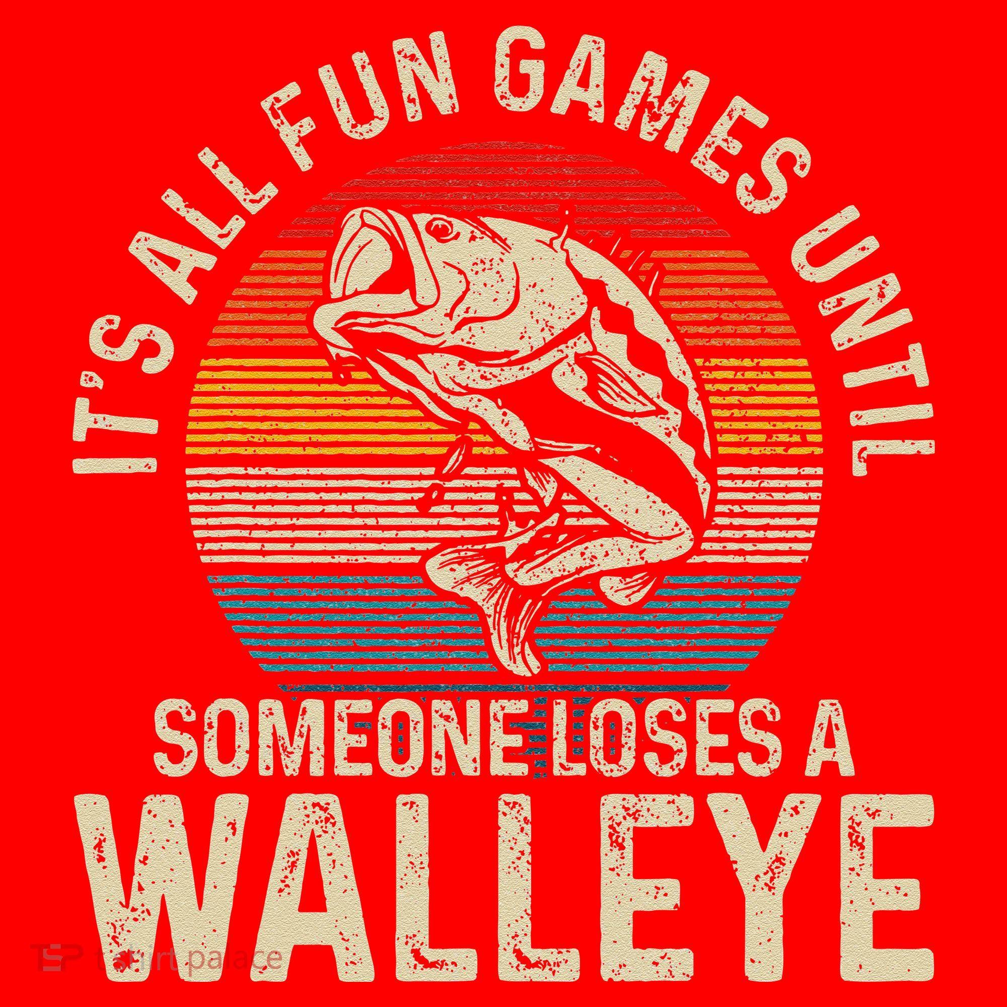 Its All Fun And Games Until Someone Loses A Walleye Fishing Santa Hat
