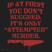 If At First You Don't Succeed It's Only Attempted Murder Women's Sweatshirt thumb 2
