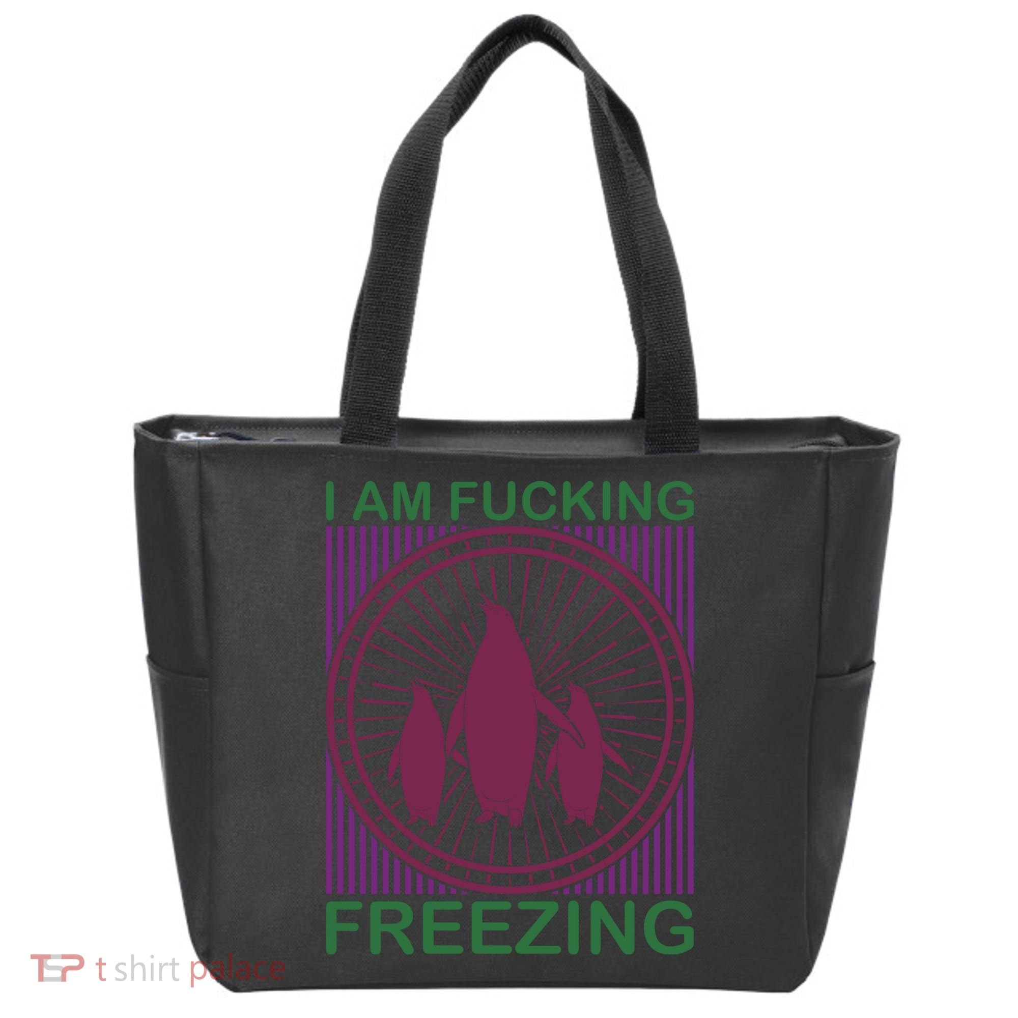 I Am Fucking Freezing Tote Bag