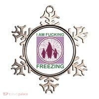 I Am Fucking Freezing Ornament thumb 0