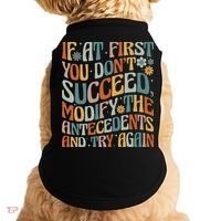 If At First You Dont Succeed Behavior Teacher ABA Therapist Doggie Tank thumb 0