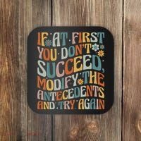 If At First You Dont Succeed Behavior Teacher ABA Therapist Coaster thumb 0