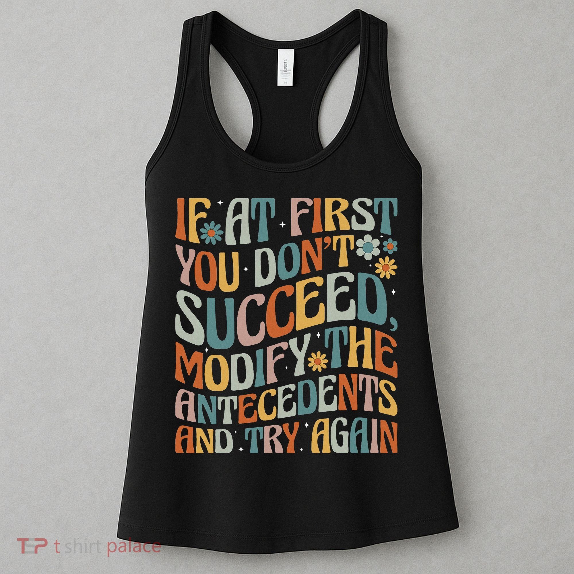If At First You Dont Succeed Behavior Teacher ABA Therapist Women's Tank Top