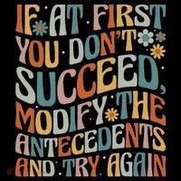 If At First You Dont Succeed Behavior Teacher ABA Therapist Baby Bodysuit thumb 2
