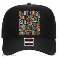 If At First You Dont Succeed Behavior Teacher ABA Therapist Hat thumb 0