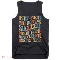 If At First You Dont Succeed Behavior Teacher ABA Therapist Tank Top thumb 0