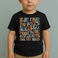 If At First You Dont Succeed Behavior Teacher ABA Therapist Toddler T-Shirt thumb 2