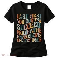 If At First You Dont Succeed Behavior Teacher ABA Therapist Women's T-Shirt thumb 0