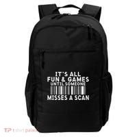 Its All Fun And Games Until Someone Misses A Scan Postal Backpack thumb 0