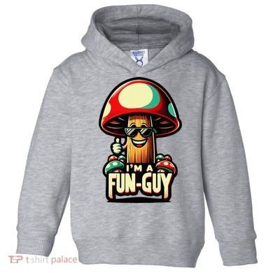 IM A Fun Guy Amusing Mushroom EnthusiastS Funny Pun Toddler Hoodie