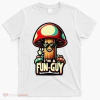 IM A Fun Guy Amusing Mushroom EnthusiastS Funny Pun T-Shirt thumb 0