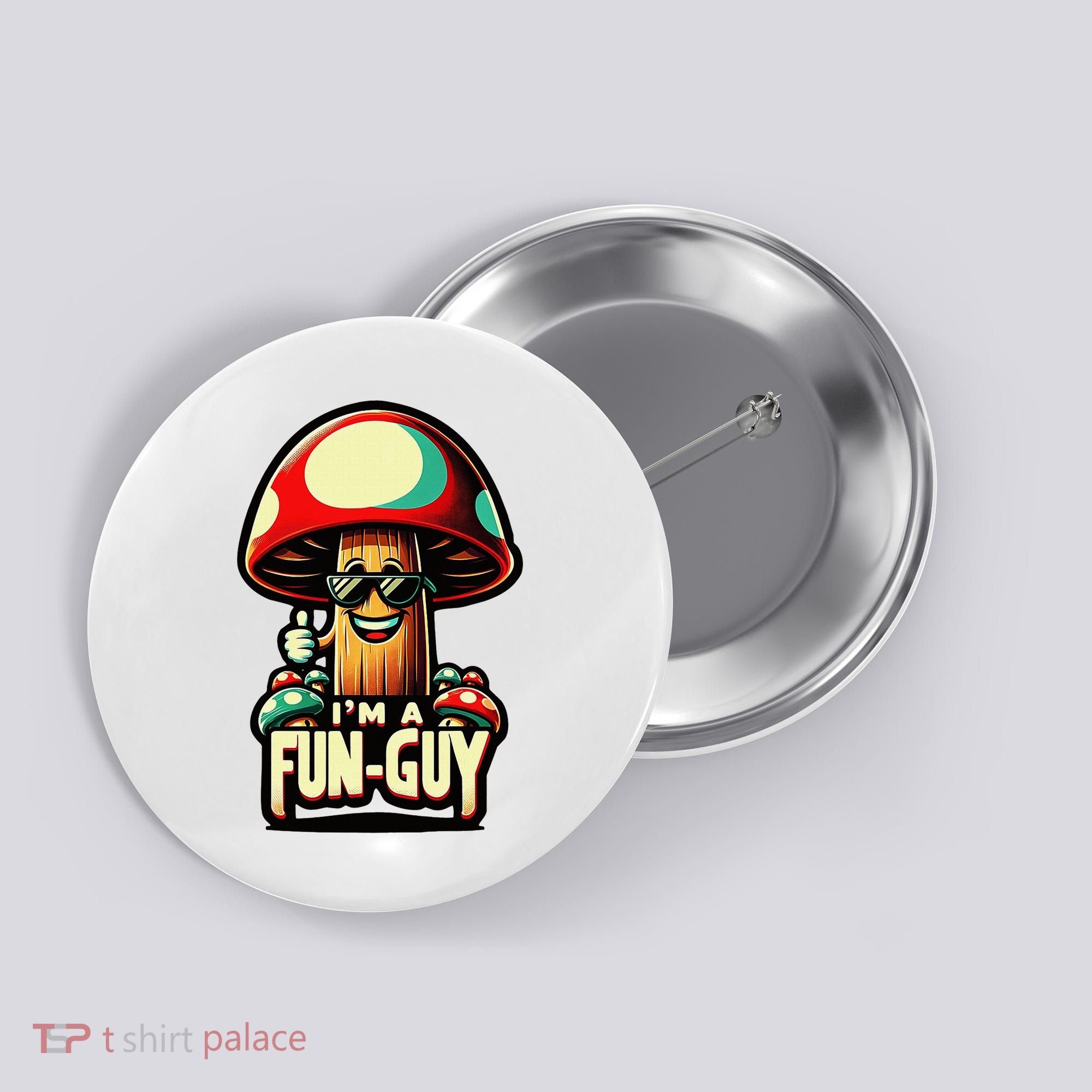 IM A Fun Guy Amusing Mushroom EnthusiastS Funny Pun Button