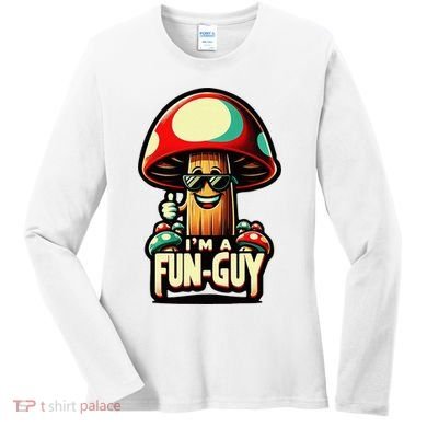 IM A Fun Guy Amusing Mushroom EnthusiastS Funny Pun Women's Long Sleeve Shirt