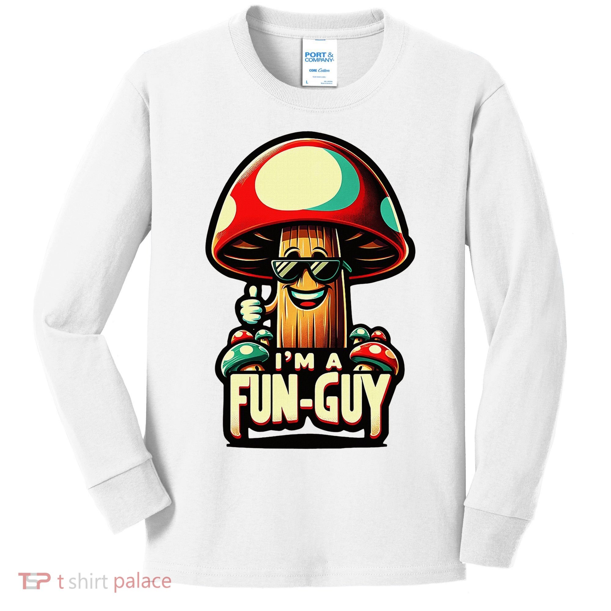 IM A Fun Guy Amusing Mushroom EnthusiastS Funny Pun Kids Long Sleeve Shirt