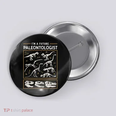 Im A Future Paleontologist Button