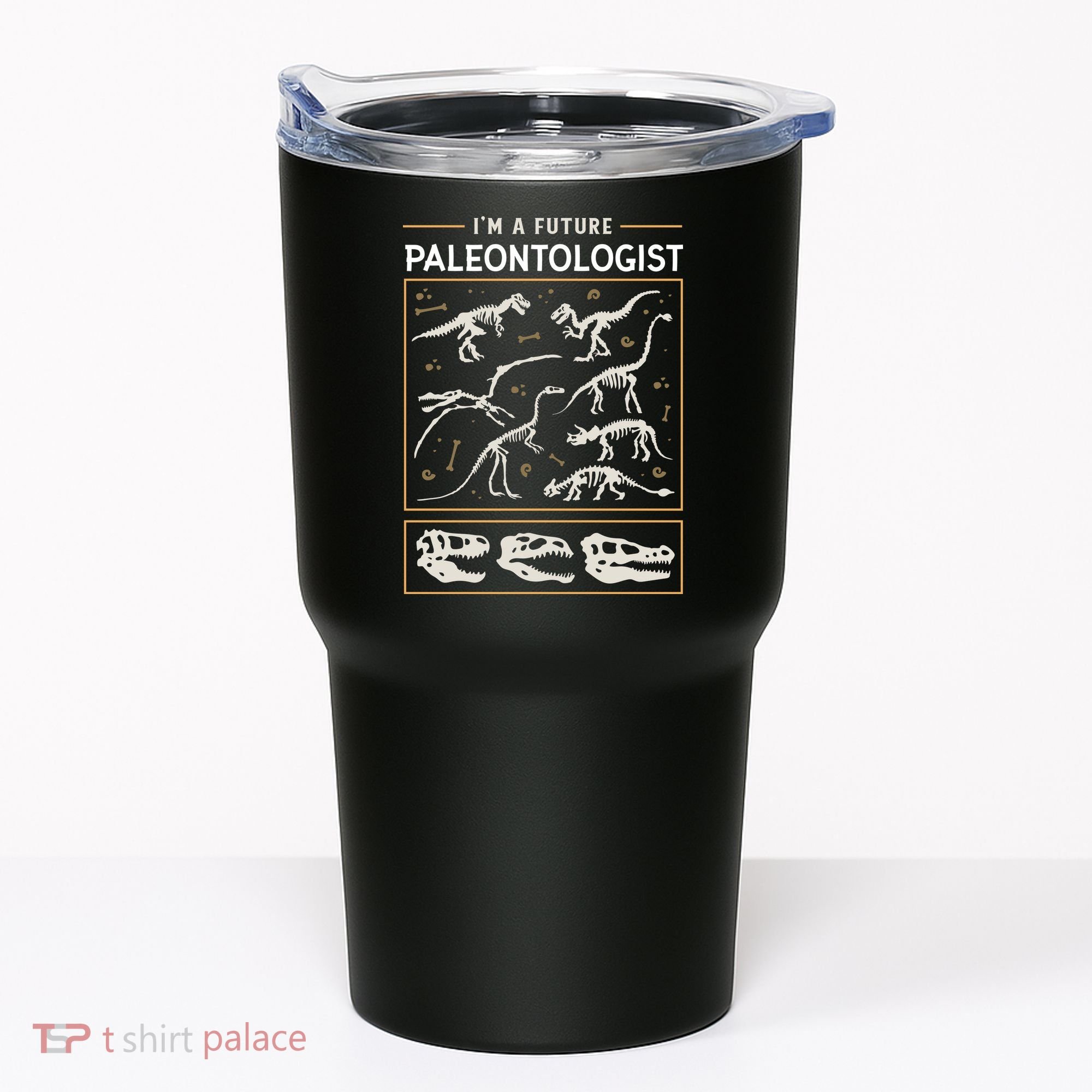 Im A Future Paleontologist Tumbler