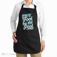 IM A Fool By The Pool Funny Swimming Team Swim Lover Joke Apron thumb 2