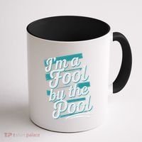 IM A Fool By The Pool Funny Swimming Team Swim Lover Joke Coffee Mug thumb 1