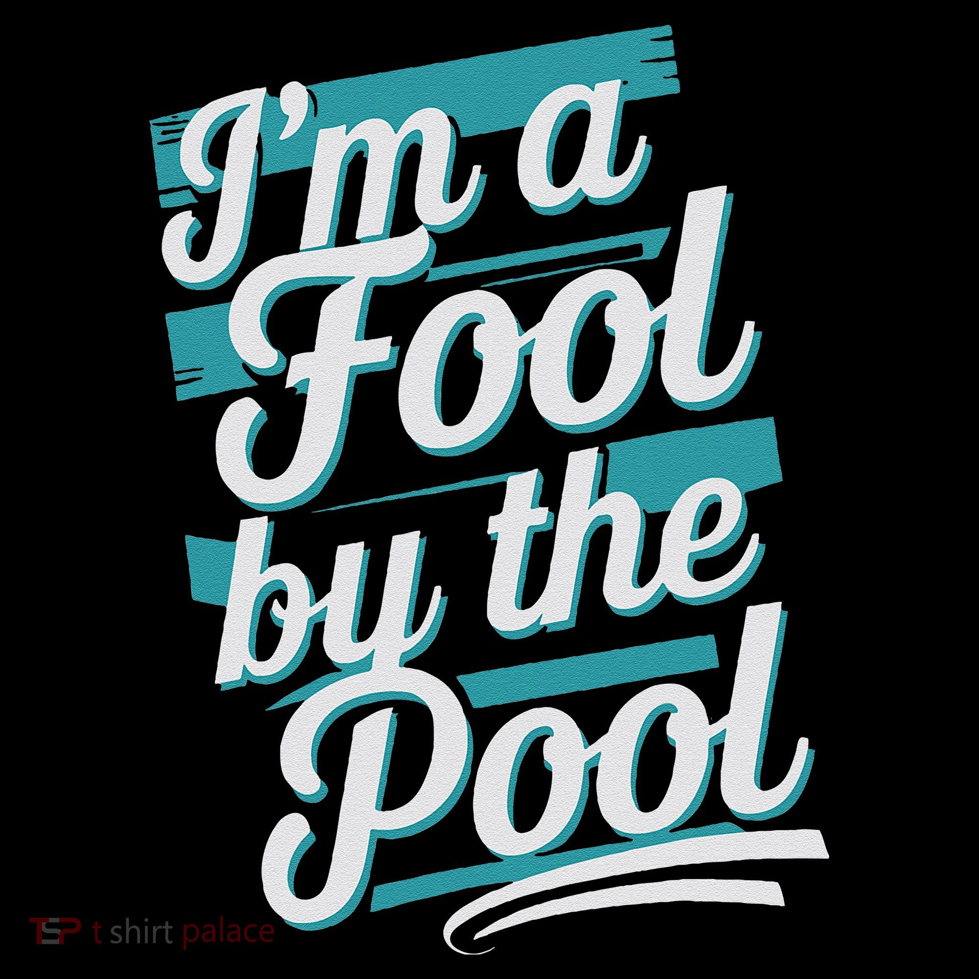 IM A Fool By The Pool Funny Swimming Team Swim Lover Joke Coffee Mug