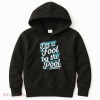 IM A Fool By The Pool Funny Swimming Team Swim Lover Joke Kids Hoodie thumb 0