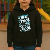 IM A Fool By The Pool Funny Swimming Team Swim Lover Joke Kids Hoodie thumb 3