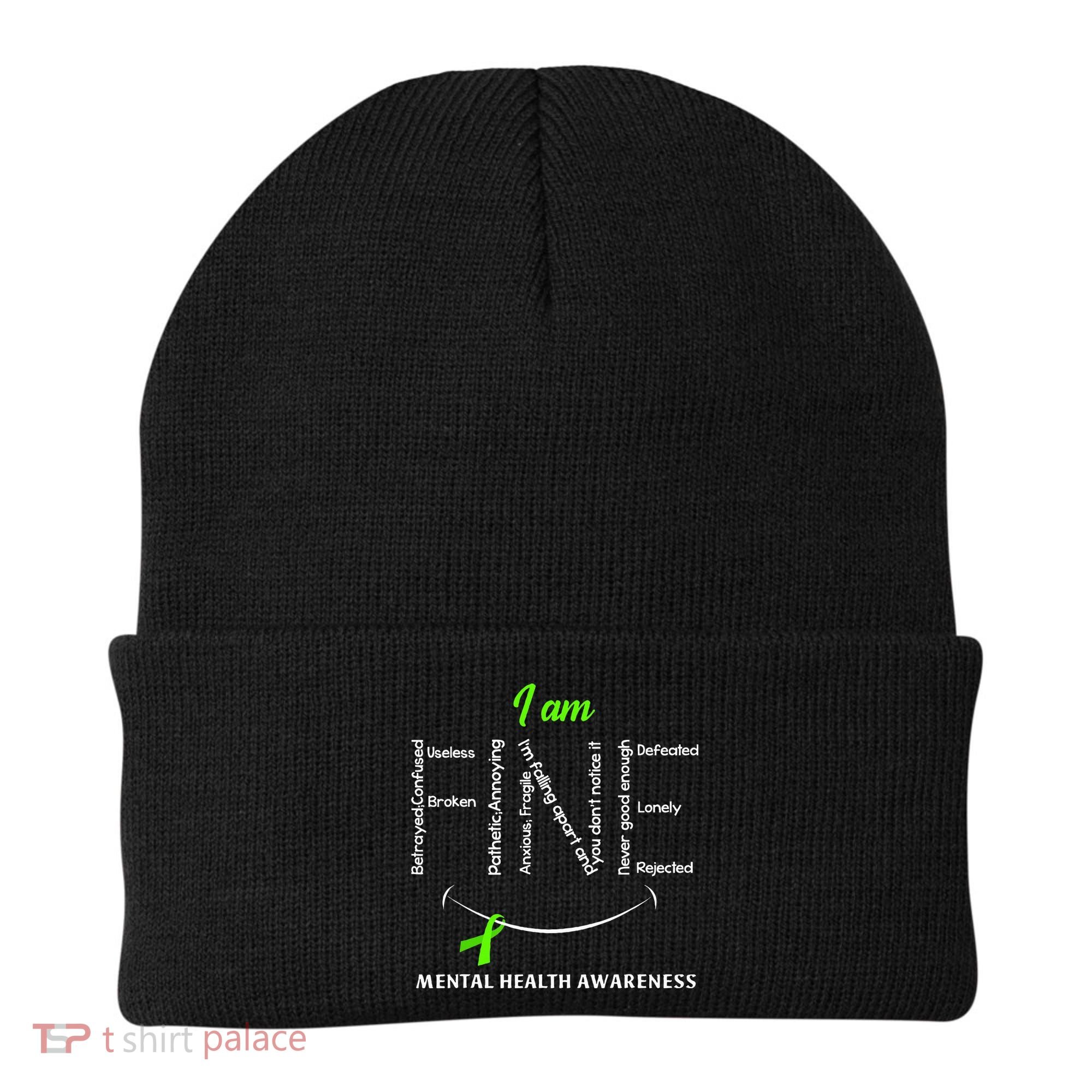 I Am Fine Mental Health Awareness Ribbon Green Beanie