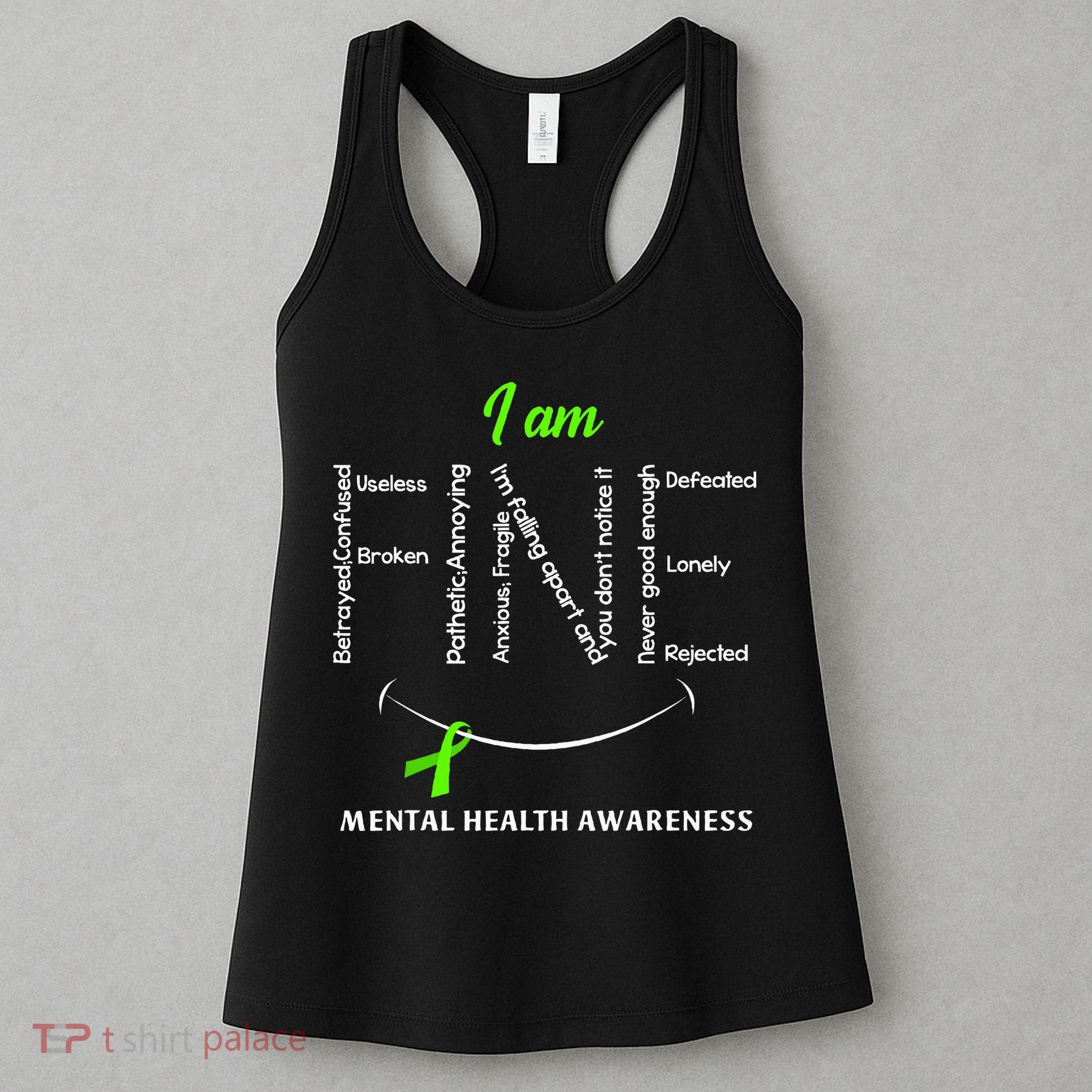 I Am Fine Mental Health Awareness Ribbon Green Women's Tank Top