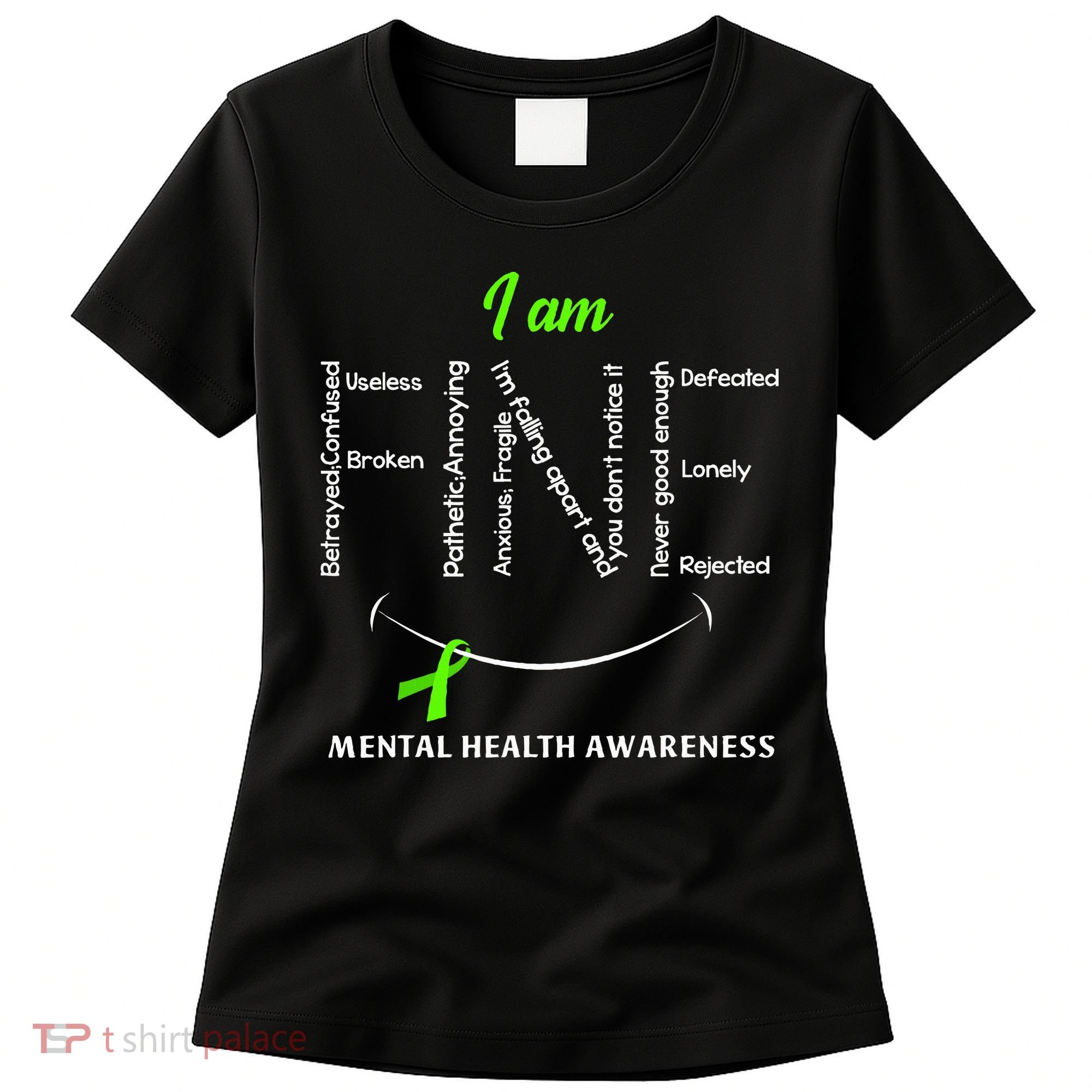 I Am Fine Mental Health Awareness Ribbon Green Women's T-Shirt