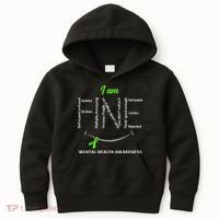 I Am Fine Mental Health Awareness Ribbon Green Kids Hoodie thumb 0