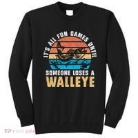 It's All Fun And Game Until Someone Loses A Walleye Fishing Sweatshirt thumb 0