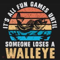 It's All Fun And Game Until Someone Loses A Walleye Fishing Women's Hoodie thumb 2