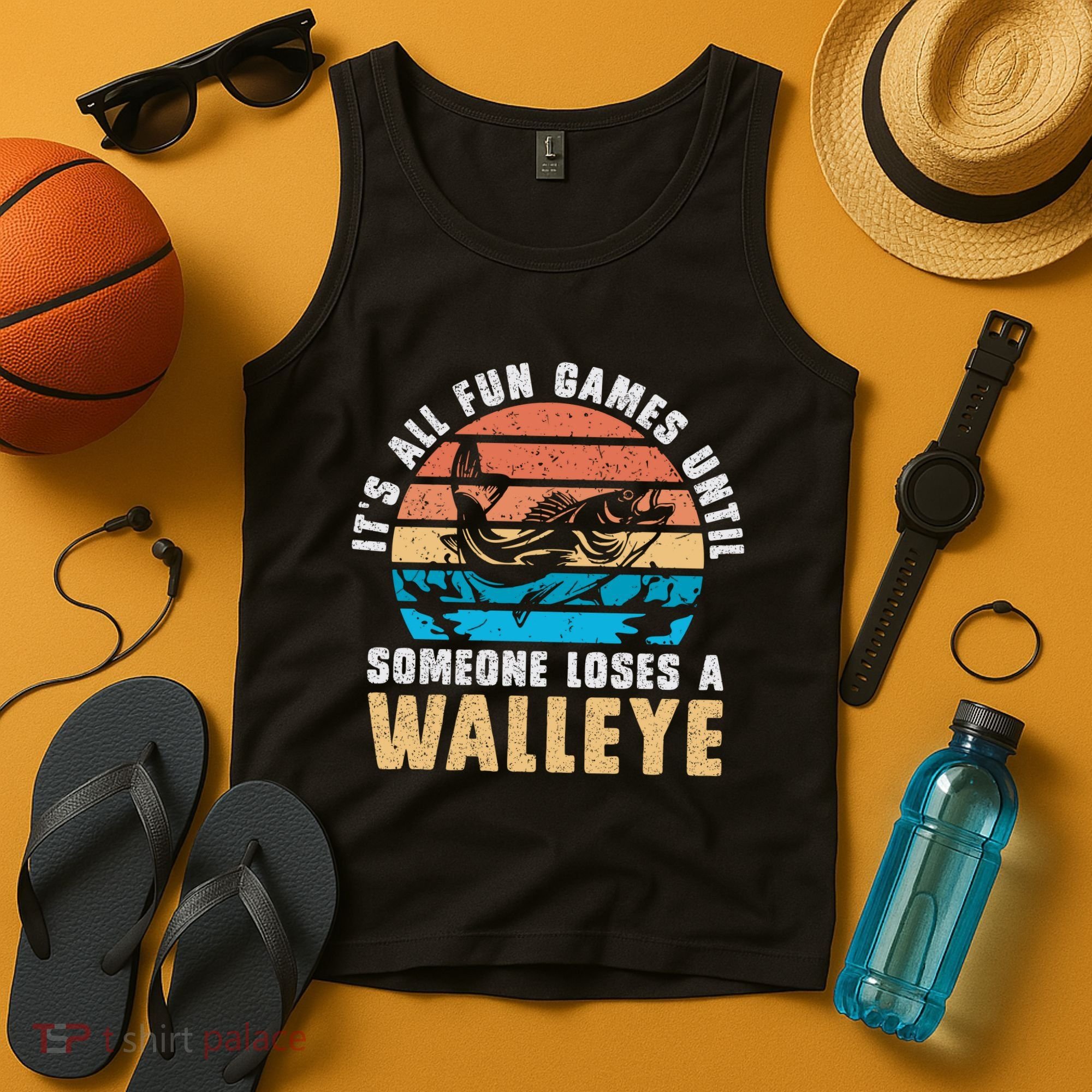 It's All Fun And Game Until Someone Loses A Walleye Fishing Tank Top