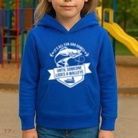 Its All Fun And Games Until Someone Loses A Walleye Fishing Gift Kids Hoodie thumb 3